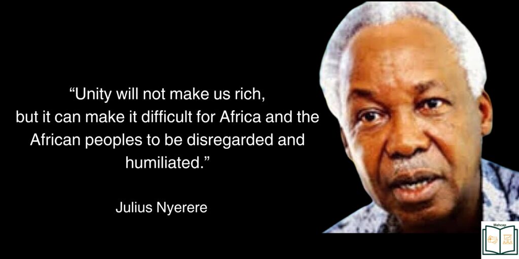 Julius Nyerere quotes on unity